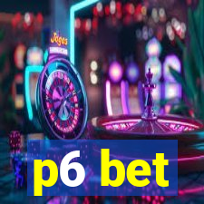 p6 bet